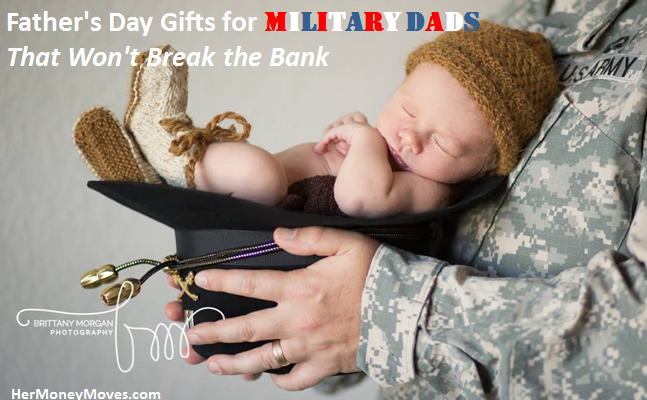 Father’s Day Gifts for Military Dads